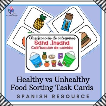 SPANISH VERSION Healthy & Unhealthy Food Category Sorting Task Cards - Health