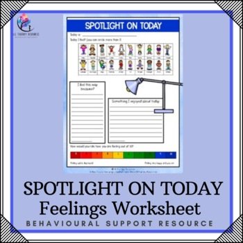 School Counseling Check In Tool - Spotlight on Today - Feelings Worksheet