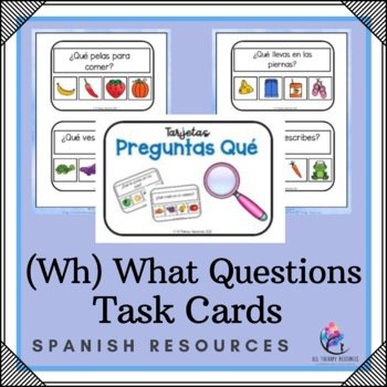 SPANISH VERSION Wh (What Questions) Task Cards - visual supports Speech Therapy