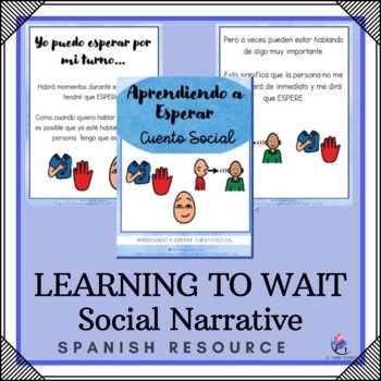 SPANISH VERSION - Social Narrative - Learning to Wait - Skill Development