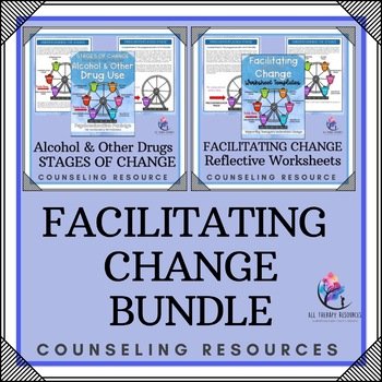 BUNDLE - Stages of Change - Lesson & Worksheets - Alcohol & Drugs Counseling