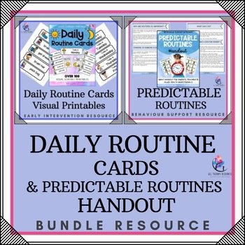 BUNDLE - Predictable Routines Handout and & Daily Routine Cards