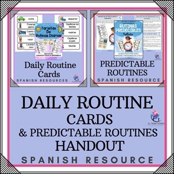 SPANISH BUNDLE - Predictable Routines Handout and & Daily Routine Cards