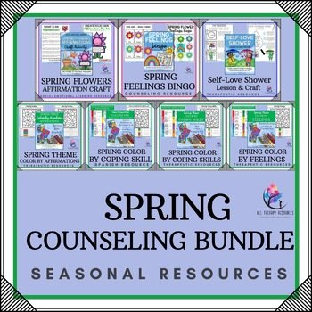 BUNDLE - SPRING COUNSELING SEL LESSON BUNDLE -  Activities Worksheets Crafts