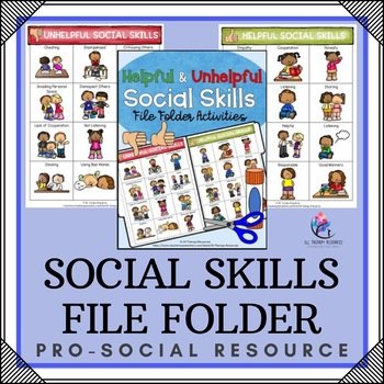 SOCIAL SKILLS FILE FOLDER - Helpful & Unhelpful Skills | Counseling Activity