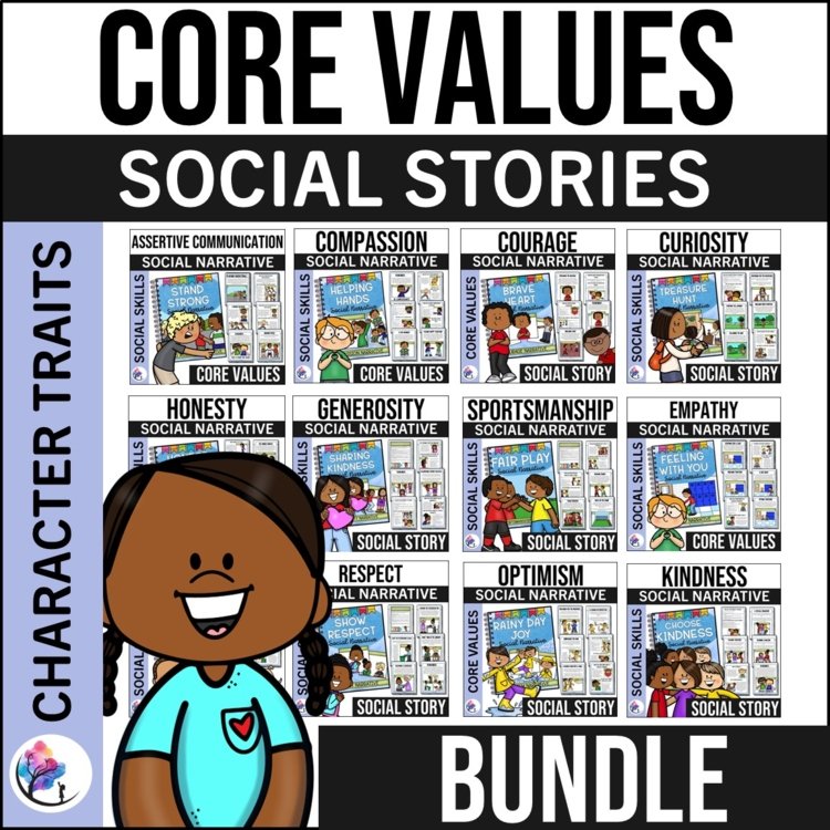 CHARACTER TRAITS - CORE VALUES SOCIAL NARRATIVE STORIES BUNDLE - SEL Emotions