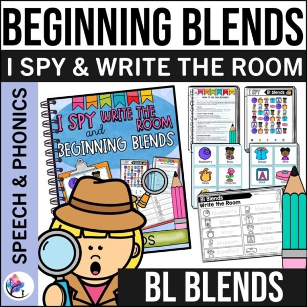 BL BEGINNING SOUNDS BLENDS WORKSHEETS I Spy Write the Room Speech Therapy Phonic