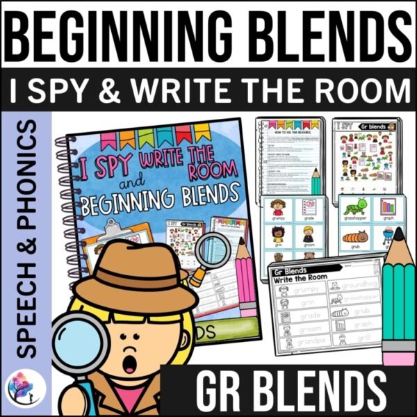 GR BEGINNING SOUNDS BLENDS WORKSHEETS I Spy Write the Room Speech Therapy Phonic