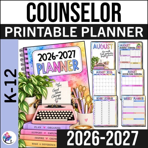 2026-2027 School Counselor Planner | ATR Watercolor Printable Counseling Planner – Member Exclusive