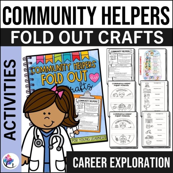 COMMUNITY HELPERS ACTIVITIES - Worksheets Crafts Fold Out Career Exploration