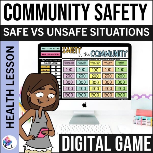 COMMUNITY SAFETY GAME - Relationships Sexuality Boundaries Consent Life Skills