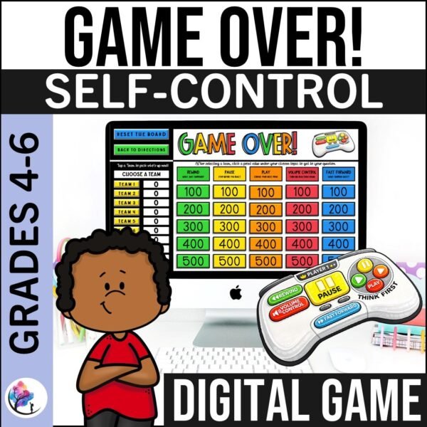 PRACTICING SELF-CONTROL LESSON Impulse Control Activities Stop Think Act Go 4-6