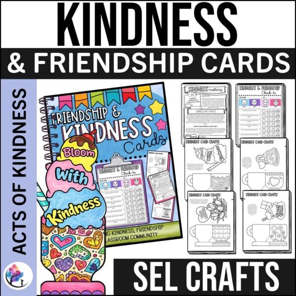 FRIENDSHIP ACTIVITIES WORKSHEETS & CRAFT - Kindness Coloring Flowers SEL Lesson