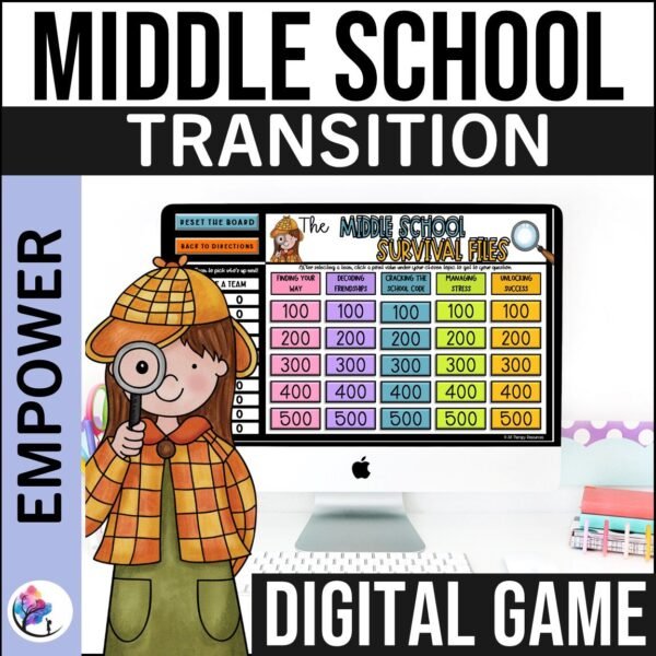 TRANSITION MIDDLE SCHOOL DIGITAL GAME End of Year Counseling Lesson Activities