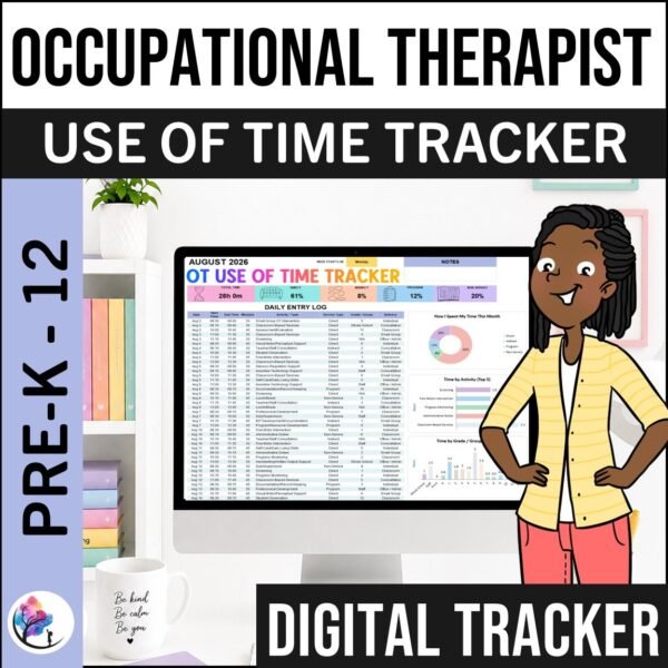 OCCUPATIONAL THERAPY USE OF TIME TRACKER Case Management Data Tracking