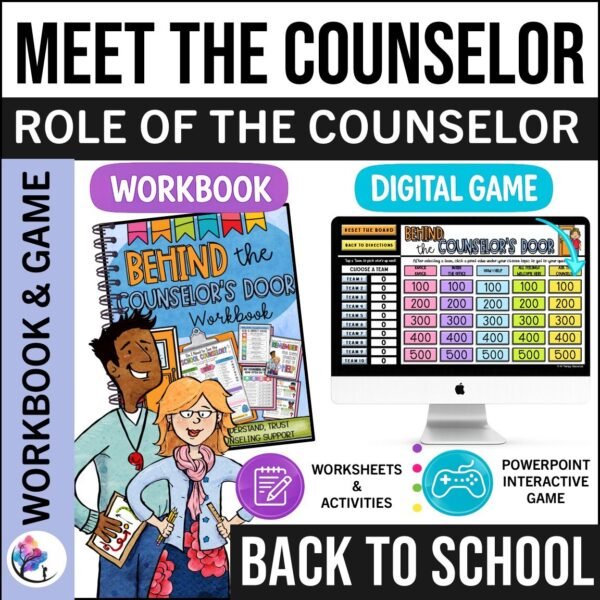 MEET THE COUNSELOR Role of the School Counselor Back to School Digital Game SEL