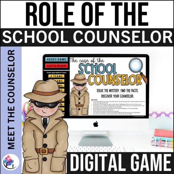 MEET THE COUNSELOR Role of the School Counselor Back to School Digital Game SEL