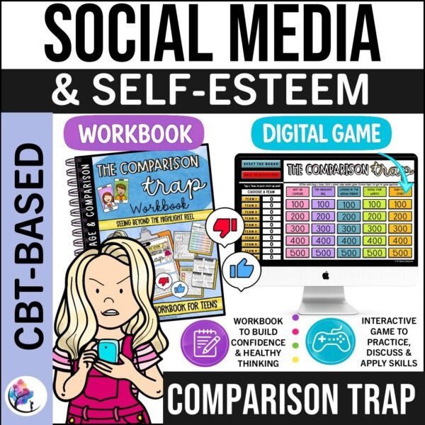SOCIAL MEDIA & SELF-ESTEEM ACTIVIITES - CBT Workbook & Game Digital Citizenship