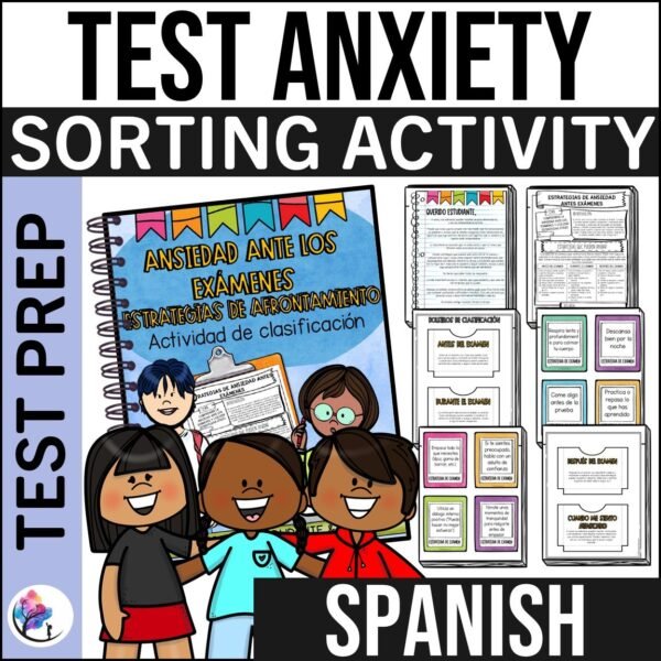TEST ANXIETY ACTIVITIES & SORTING ACTIVITY Coping Skills Stress Response SPANISH