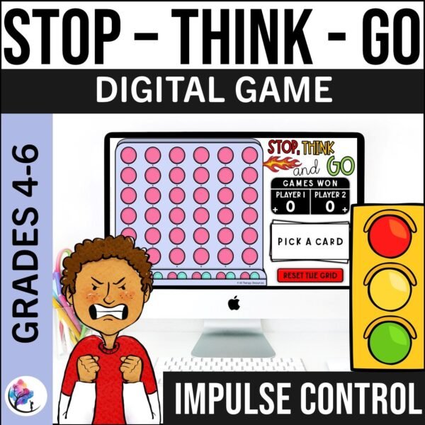 STOP THINK GO & CHOOSE Digital Game Impulse Control Decision Making GRADE 4-6