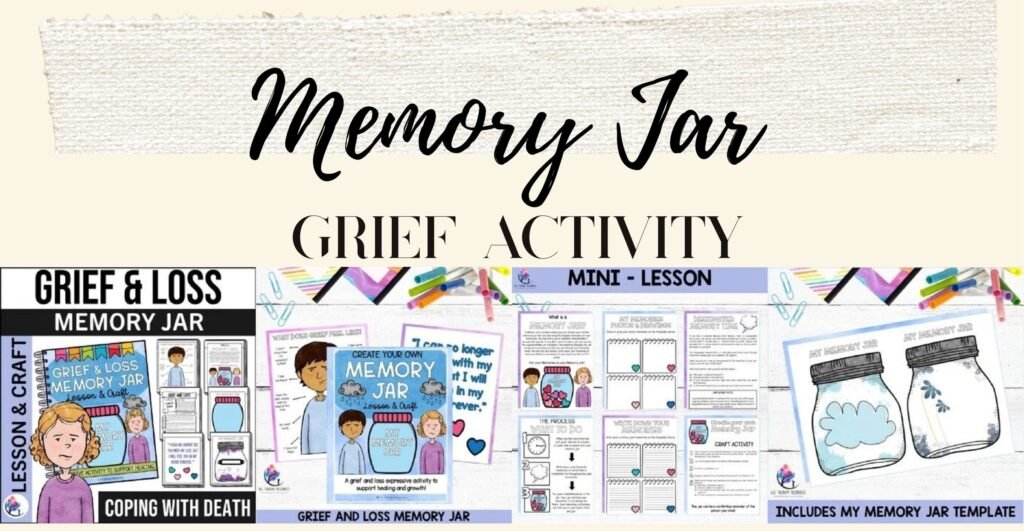 GRIEF AND LOSS MEMORY JAR Coping with Death Grief Activities Lesson