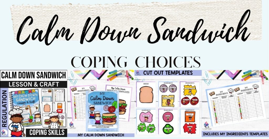 Calm Down Corner Printables coping skills sandwich activity cover and sample sandwich pieces