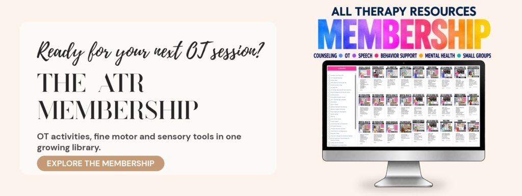 All Therapy Resources Membership banner: OT activities, fine motor and sensory tools in one growing library
