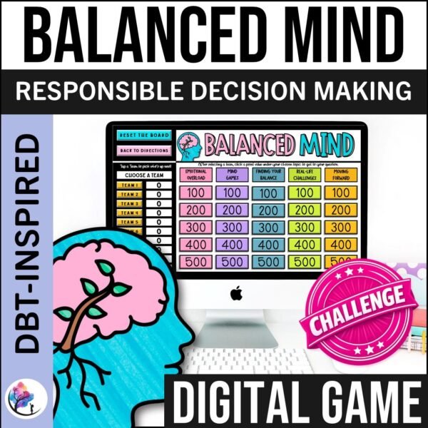 RESPONSIBLE DECISION MAKING Middle & High School Counseling Game CBT DBT Skills