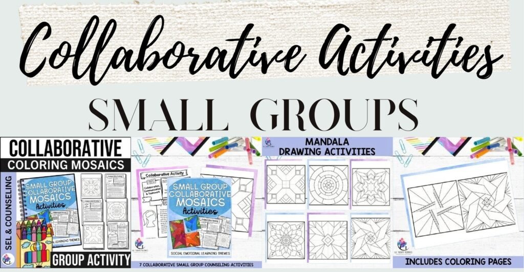 Collaborative small group counseling curriculum activities and SEL lessons