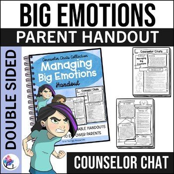 MANAGING BIG EMOTIONS HANDOUT I Coffee with the Counselor Parent Handouts