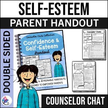 CONFIDENCE & SELF-ESTEEM HANDOUT I Coffee with the Counselor Parent Handouts
