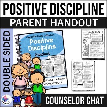 POSITIVE DISCIPLINE HANDOUT I Coffee with the Counselor Parent Handouts