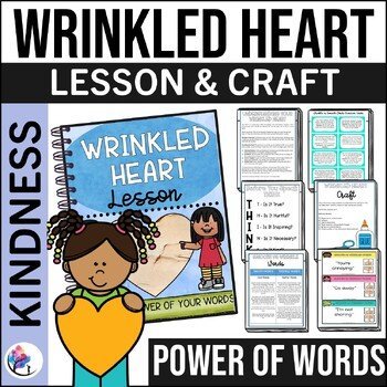 KINDNESS ACTIVITIES LESSON - WRINKLED HEART - Using Kind Words - Kindness Week