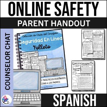 SPANISH VERSION - INTERNET ONLINE SAFETY I Coffee with the Counselor Handouts