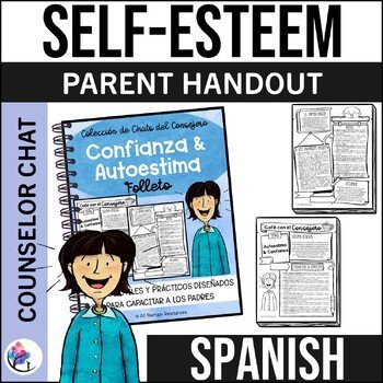 SPANISH - CONFIDENCE & SELF-ESTEEM I Coffee with the Counselor Parent Handouts