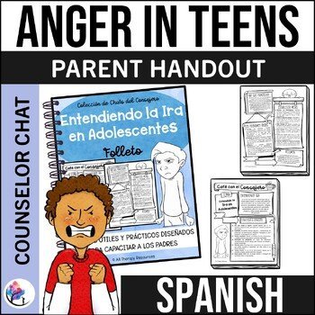SPANISH - ANGER MANAGEMENT IN TEENS I Coffee with the Counselor Parent Handouts