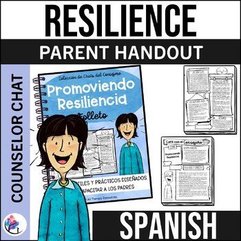SPANISH - RESILIENCE HANDOUT I Coffee with the Counselor Parent Handouts