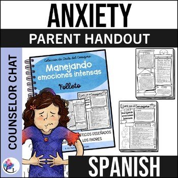 SPANISH VERSION - MANAGING ANXIETY I Coffee with the Counselor Parent Handouts