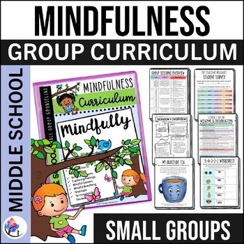 MINDFULNESS ACTIVITIES Small Group Counseling Curriculum - Mindfulness Coloring