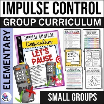 IMPULSE CONTROL ACTIVITIES WORKSHEETS Small Group Counseling ELEMENTARY SCHOOL