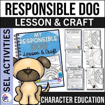 RESPONSIBLE DOG CRAFT - Cut & Paste School Counseling Activity - SEL Skills