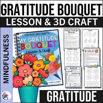 GRATITUDE ACTIVITIES - 3D BOUQUET - Counseling Activities Craft Summer & Spring