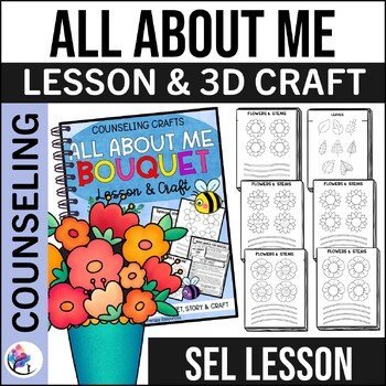 ALL ABOUT ME 3D BOUQUET - School Counseling Craft Activity - Summer & Spring