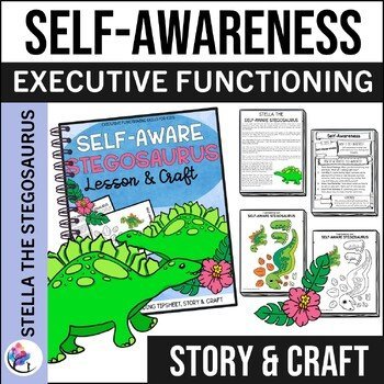 EXECUTIVE FUNCTIONING SKILLS CRAFT & LESSON - SELF-AWARE STEGOSAURUS