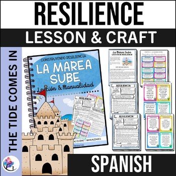 SPANISH - RESILIENCE LESSON & CRAFT - THE TIDE COMES IN - ELEMENTARY SCHOOL