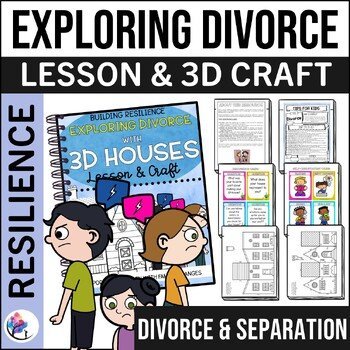 DIVORCE & SEPARATION LESSON - Family Changes 3D House