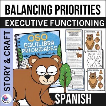 EXECUTIVE FUNCTIONING SKILLS CRAFT & LESSON - BALANCING PRIORITIES - SPANISH