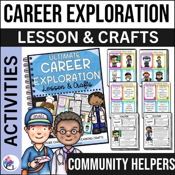 CAREER EXPLORATION - LESSON & PUPPET CRAFTS - Explore Community Helpers
