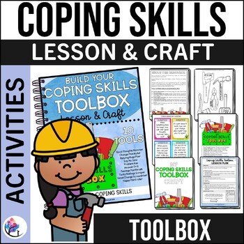 COPING SKILLS TOOLBOX Lesson & Craft - School Counseling Activity Lesson