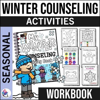 WINTER COUNSELING ACTIVITY BOOK - Lessons, Crafts, Worksheets